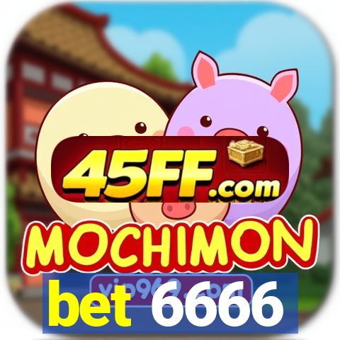 bet 6666